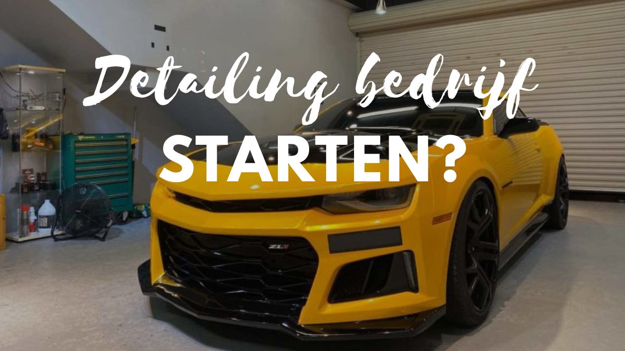 Detailing bedrijf starten